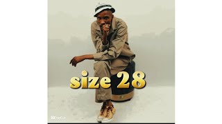 Download lagu SIZE 28 | BY CHAKA DOLLA mp3 Download lagu SIZE 28 | BY CHAKA DOLLA mp3