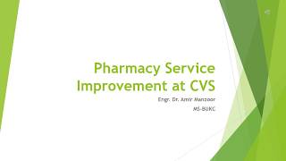 Pharmacy Service Improvement at CVS-Video Lecture