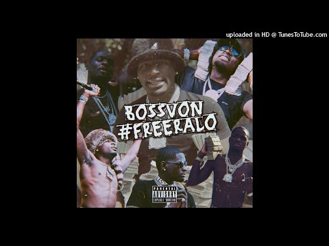 BossVon - #FreeRalo (Prod. By Sma)