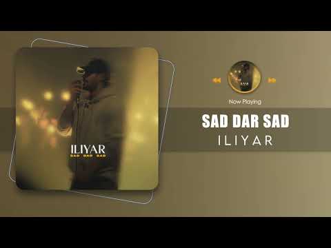 Iliyar - Sad Dar Sad ( ایلیار - صد در صد )