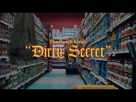 The Peach Kings - Dirty Secret