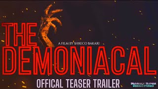 The Demoniacal | Teaser Trailer (2023)