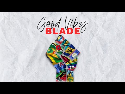 Smilus | Good Vibes feat. Blade | Antigua Carnival 2022 Soca