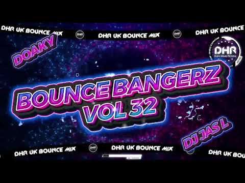 Doaky & Dj Jas L - Bouncy Bangerz Vol 32 - 🔥DHR Bounce DJ Mix 2025🔥