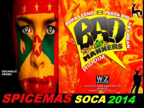 [NEW SPICEMAS 2014] Pupa Leendi - Whole Hog - Bad Manners Riddim - Grenada Soca 2014