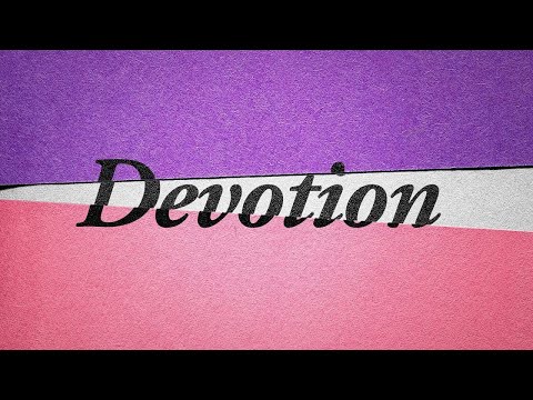 Devotion (Lyric Video) — VOUS Worship