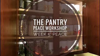 Transforming Your Pantry Into a Place of Peace & Provision