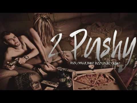 2 Pushy - Doza, Chris B, Dange Dizzy, cKorey Blunt