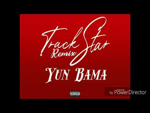 Yun Bama - Track Star Remix (Official Audio)