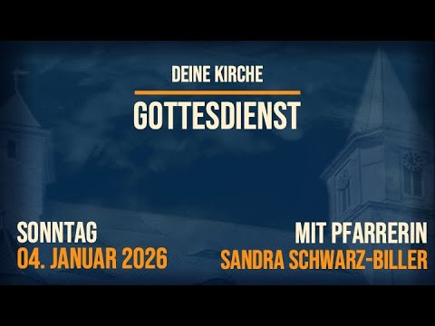 Gottesdienst - 04.01.2026