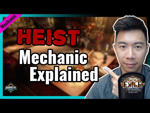 [Path of Exile] Heist Mechanic Explained!