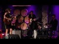 Valerie June - "Pushin' Against a Stone" (WFUV ...