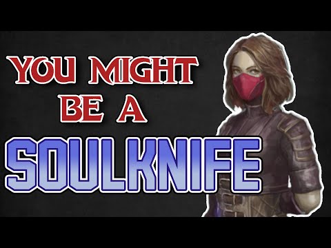You Might Be a Soulknife| Rogue Subclass Guide for DND 5e (2014)