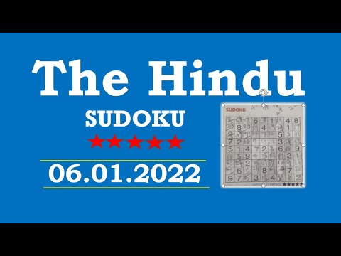 The Hindu  Sudoku Jan 06, 2022 - 5 Star - Tips and Techniques Clearly Explained
