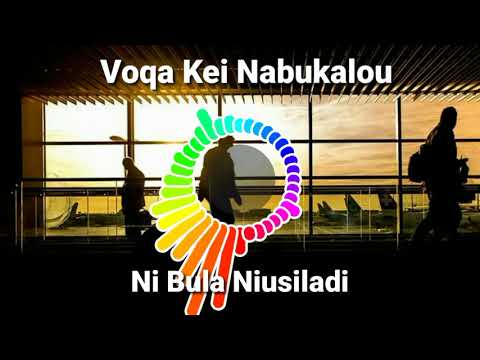 Voqa Kei Nabukalou - Ni Bula Niusiladi [Original] - Sigidrigi
