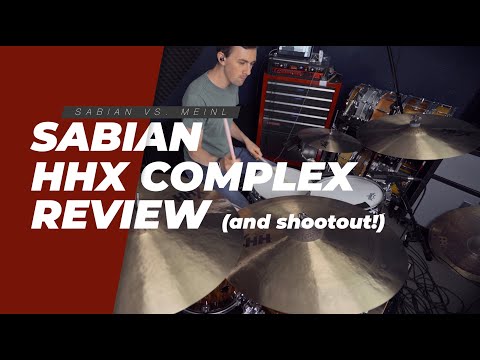 I Don't Like Sabian (But These Sound Great) // Sabian HHX Complex Review