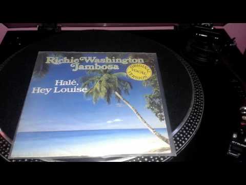 Richie Washington Jambosa - Halé , Hey Louise