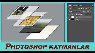 photoshop layers, photoshop katmanlar kullanımı, katmanların özellikleri