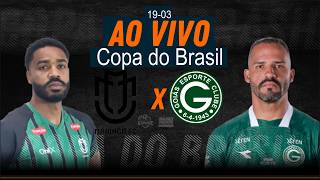 Maringá/PR x Goiás - AO VIVO - Copa do Brasil - 19/03/2026
