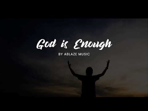 God Is Enough video