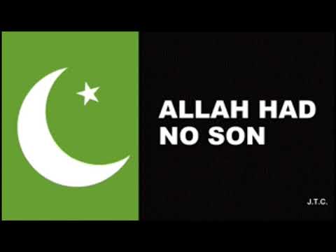 Allah Had No Son
