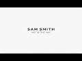 Sam Smith - Not In That Way (Lyric Video)