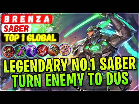 Legendary No.1 Saber Turn Enemy To Dust [ Top 1 Global Saber ]  B R E N Z A. - Mobile Legends Build