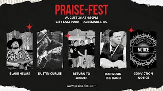 1st Annual Praise Fest Christian Music Festival.