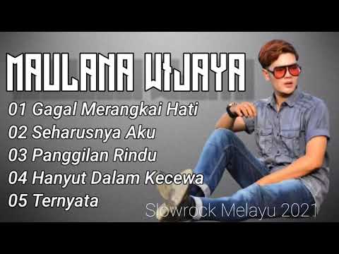 GAGAL MERANGKAI HATI Maulana Wijaya lagu populer 2021