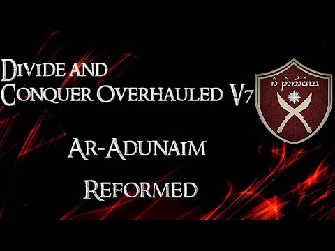 Divide and Conquer Overhauled V7: Thalios Bridge - Ar-Adunaim faction overview