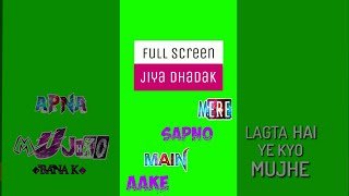 full green screen lyrics jiya Dhadak jaye song status - YouTube