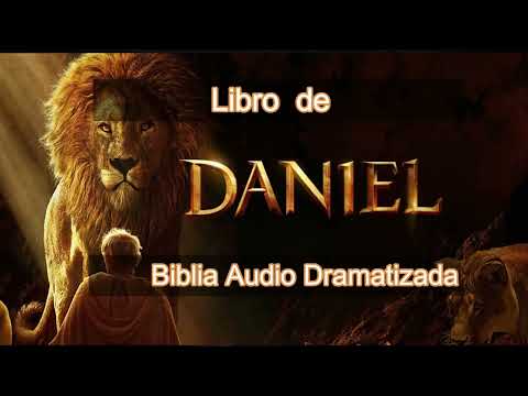 Libro de Daniel   Audio Biblia Dramatizada