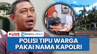 LIVE: 2 Polisi di Pekalongan Tipu Warga hingga Rp 2,6 M Janjikan Masuk Akpol, Catut Nama Kapolri