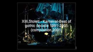 XIII.Století - Karneval-Best of gothic decade 1991-2001 (compilation,2001)