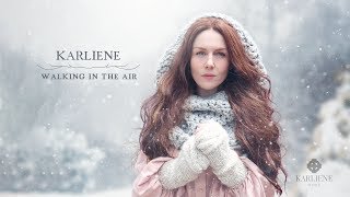 Video thumbnail of "Karliene - Walking in the air"