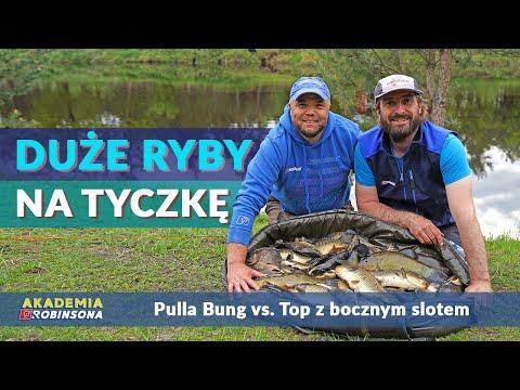 Jak łowić duże ryby na tyczkę - Pulla Bung czy boczny slot? Tyczką w drona! AKADEMIAROBINSONA#18