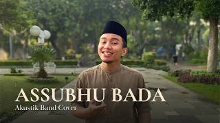 Download lagu Assubhu Bada 'Medley' (Band akustik) | Sulthon Falakhudin mp3