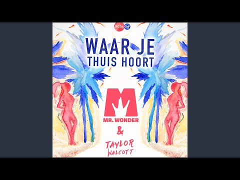 Waar Je Thuis Hoort