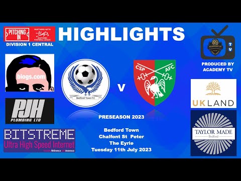 Bedford Town 2-0 Chalfont St Peter Preseason 2023 #eaglevision #NLRS #goal #referee #trending #fcb