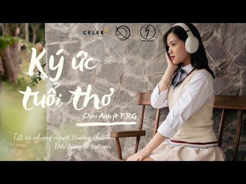 Ký ức tuổi thơ - Châu Anh