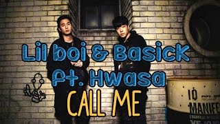 Lil boi & Basick feat. Hwasa - Call me [Sub.Esp + Han + Rom]