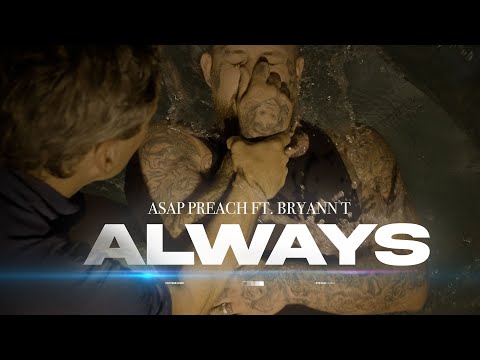 ASAP Preach Ft. @KingdomMuzic - Always (Official Music Video)