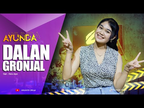 DALAN GRONJAL - AYUNDA ft ARGANTA (Cover)