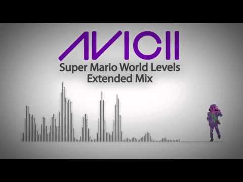 Avicii- Super Mario World Levels Mix