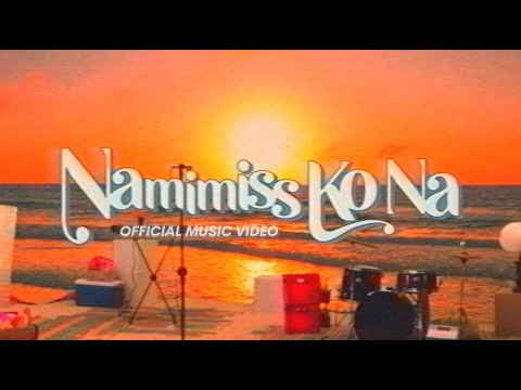 Lola Amour - Namimiss Ko Na (Official Music Video)