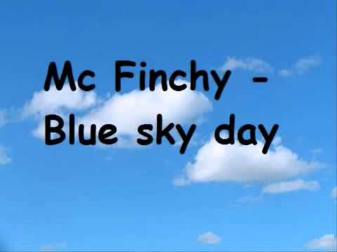 Mc finchy blue sky day