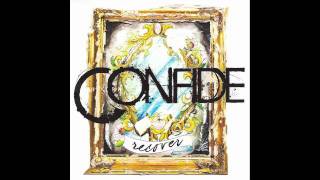Video thumbnail of "CONFIDE - Tell Me I'm Not Alone"