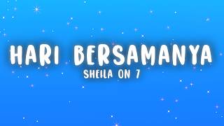 Download lagu Sheila on 7 - Hari Bersamanya (Lyrics) mp3 Download lagu Sheila on 7 - Hari Bersamanya (Lyrics) mp3