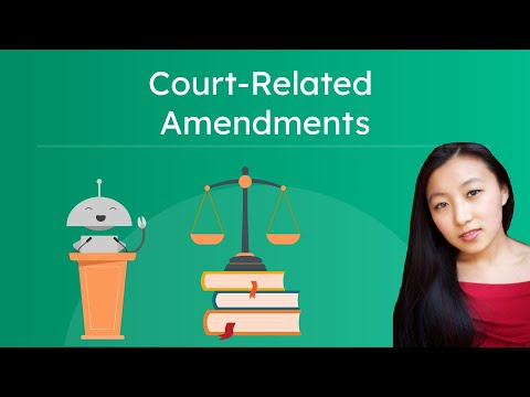 Court-Related Amendments - Legal Rights in the U.S. Constitution