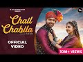 Chail Chabila (Official Music Video) | Khushi Baliyan , Punit Choudhary | New Haryanvi DJ Song 2024